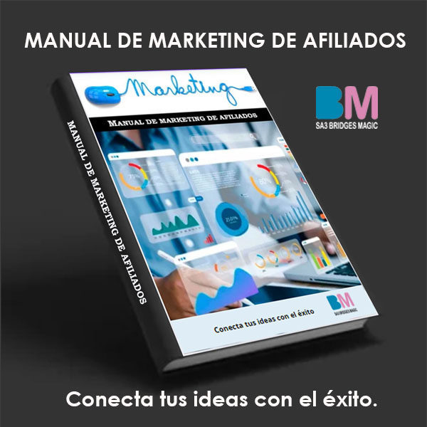 Manual de marketing de Afiliados _SA3 Bridges Magic 1 Manual de marketing de afiliados SA3 Bridges MAgic